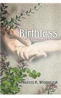 Birthless