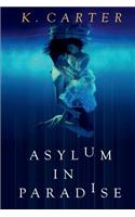 Asylum in Paradise