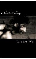 Noodle Theory