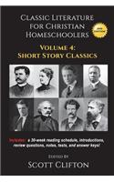 Classic Literature for Christian Homeschoolers Vol. 4