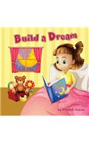 Build a Dream