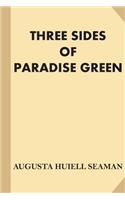 Three Sides of Paradise Green [Illustrated] (Large Print)