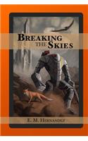 Breaking The Skies