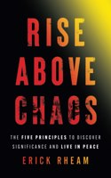 Rise above Chaos