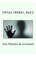 Une Histoire de revenants: (French)