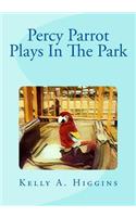 Percy Parrot Plays In The Park