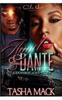 Angel & Dante a Dopeboy Love Story