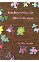 Jazz Improvisation, Filling in the Gaps
