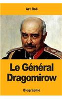 Le Général Dragomirow
