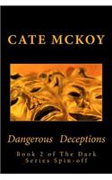 Dangerous Deceptions