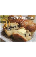 The Best 50 Muffin Recipes