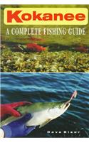 Kokanee: A Complete Fishing Guide(English)
