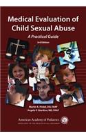 Medical Evaluation of Child Sexual Abuse: A Practical Guide