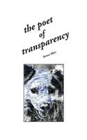 The Poet of Transparency