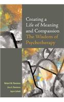 Creating a Life of Meaning and Compassion