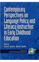 Contemporary Perspectives on Language Policy and Literacy Instruction in Early Childhood Education