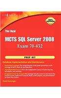 The Real McTs SQL Server 2008 Exam 70-432 Prep Kit