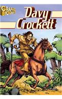 Davy Crocket Graphic Biography