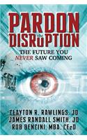 Pardon the Disruption