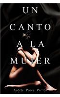 Un Canto a la Mujer: A Song to Women: A Song to Women