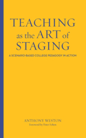 Teaching as the Art of Staging