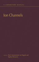 Ion Channels: A Laboratory Manual