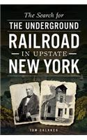 Search for the Underground Railroad in Upstate New York