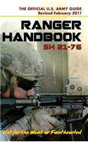 U.S. Army Ranger Handbook SH21-76, Revised FEBRUARY 2011