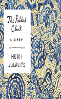 Folded Clock: A Diary