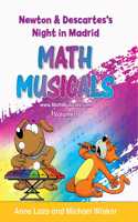 Math Musicals Newton and Descartes - Night in Madrid