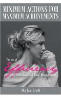 Minimum Actions for Maximum Achievements: The Art of Efficiency and Individualized Time Management