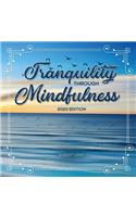 Tranquility Through Mindfulness