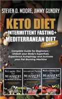 Keto Diet + Intermittent Fasting + Mediterranean Diet