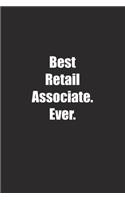Best Retail Associate. Ever.