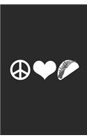 Peace Love Taco