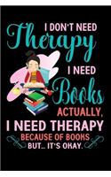 I Don't Need Therapy, I need book