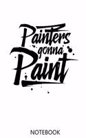 Painters Gonna Paint