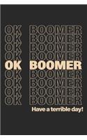 ok, boomer Tasks and Doodling At Home Or School For Millennials & Teenagers