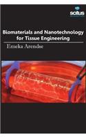 Biomaterials & Nanotechnology for Tissue Engineering