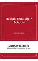 Design Thinking in Schools