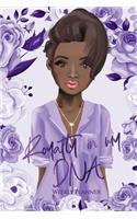 Royalty In My DNA Weekly Planner