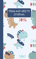 Draw and Write Journal: Dinosaur Primary Composition Story Paper Notebook 6x9 Wide Ruled with Picture Space