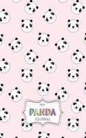 My Panda Journal: Personal Diary for Girls. Blank and Lined Pages with Cute Panda Illustrations, Mood Tracker, Outfit Planner and Highs and Lows Pages.