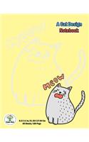 A Cat Design Notebook: Notebook size 8.5x11 in. for cat lovers & the girls who like cats to handwriting and Have a cute cat on background.(1 Cat Notebook)