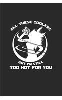 I'm too hot for you: 6x9 Girl - grid - squared paper - notebook - notes