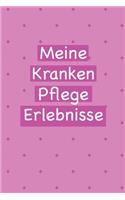 Meine Krankenpflege Erlebnisse
