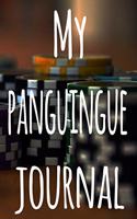 My Panguingue Journal: The perfect gift for the fan of gambling in your life - 365 page custom made journal!