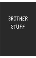 Brother Stuff