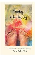 Traveling to the Holy City