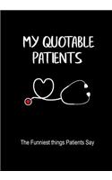 My Quotable Patients
